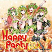 Happy Party☆彡 - VOCALOID(tm)3 Megpoid(GUMI) -